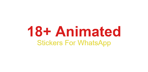 18+ Animated Stickers for What