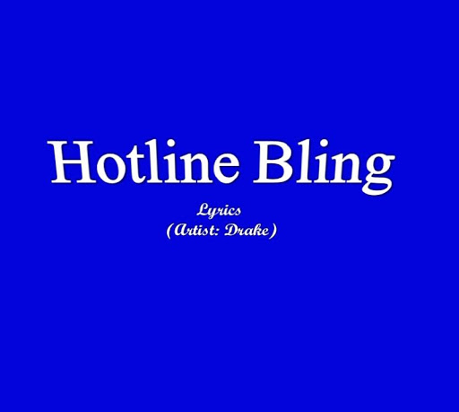 Hotline Bling Lyrics