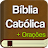 Bíblia Sagrada Católica Oração icon