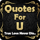 Download Quotes For U | Best Heart Touching Quotes -Status For PC Windows and Mac 0.1