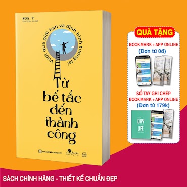 Sách Từ Bế Tắc Đến Thành Công: Vượt Qua Giới Hạn Và Định Hình Tương Lai