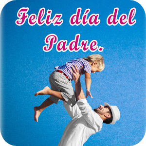 Download Mensajes por el día del Padre For PC Windows and Mac