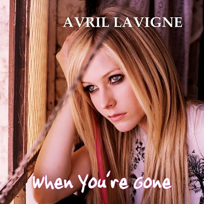 Lirik Avril Lavigne When You Re Gone