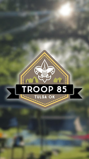 BSA Troop 85 - Tulsa OK