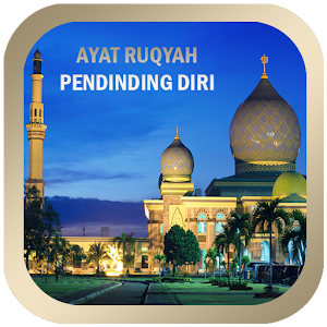 Download Ayat Ruqyah Pendinding Diri For PC Windows and Mac