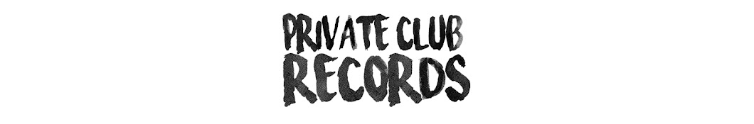 Private Club Records Banner