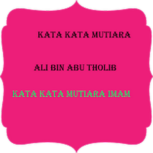 Kata Bijak Ali Bin Abi Thalib