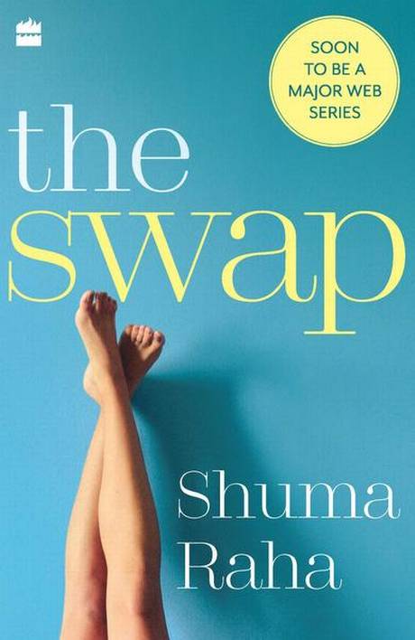 Suma Sex - The Swap - Suma Raha's Electrifying First Novel