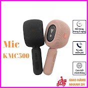 Micro Karaoke Bluetooth Kmc500 Phiên Bản Mới 2022 Âm Thanh Cực Hay Phù Hợp Với Mọi Chất Giọng - Bảo Hành 12 Tháng