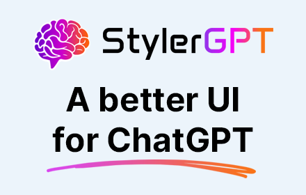 StylerGPT: ChatGPT with better UI small promo image