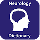 Download Neurology Dictionary For PC Windows and Mac 1.4