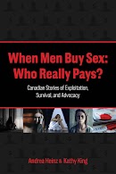 When Men Buy Sex: Who Really Pays? cover