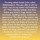 Daniel 2:26‭, ‬31‭-‬33‭, ‬45