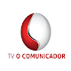 Download TV O COMUNICADOR For PC Windows and Mac 1.0