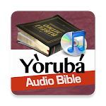 Cover Image of ดาวน์โหลด Yoruba Audio Bible 1.3.3 APK