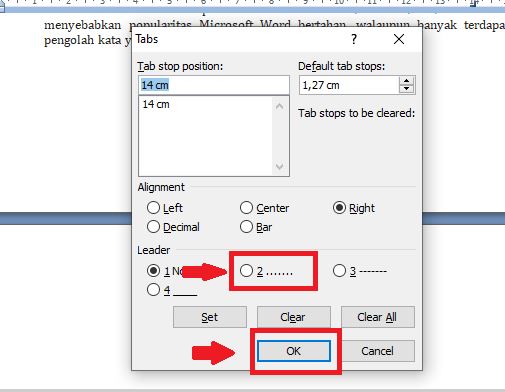 Pada kotak dialog “Tabs”, silakan di pilihan “Leader” pilih nomor dua “2….” lalu klik tombol “Ok”.