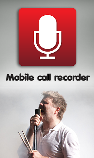 Mobile call recorder