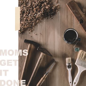 Moms Get It Done - Mother's Day template