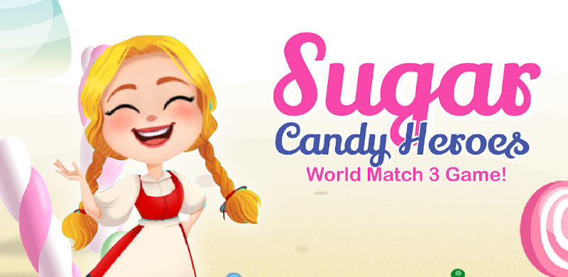 Sugar Candy Heroes - World Match 3 Game!
