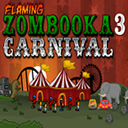 Flaming Zombooka 3 Carnival