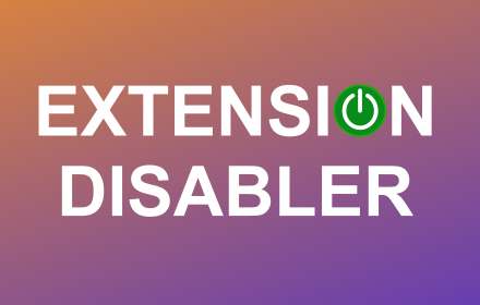 Extension Disabler Preview image 0