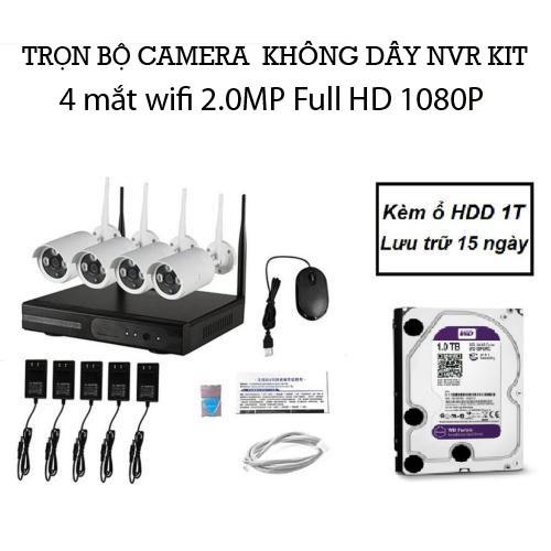 Bộ Kit Camera Wifi Nvr 4 Kênh 2.0Mp Và Ổ Cứng 1Tb