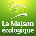 La Maison écologique Apk