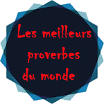 Cover Image of Tải xuống Les meilleurs proverbes du monde 1.0.1.0 APK