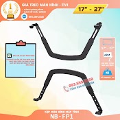 Kẹp Màn Hình Cho Màn Hình Không Có Lỗ Bắt Vít North Bayou Nb Fp1 (17 - 27 Inch) - Lắp Đặt Với Nb F80 - Nb H100