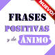 Frases positivas y de ánimo con hermosas imágenes Download on Windows