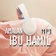 Download AMALAN IBU HAMIL MP3 For PC Windows and Mac 1.0