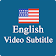 Learn English with English Video Subtitle icon
