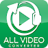 All Video Converter – AVI, MKV, FLV, M4V, 3GP, MOV1.3