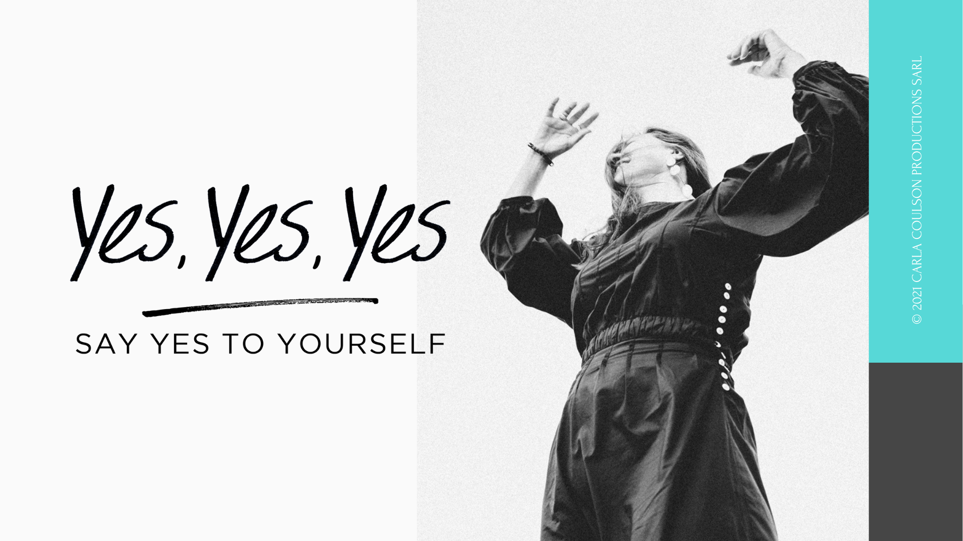 SPECIAL EARLY BIRD OFFER: Yes, Yes, Yes - Say YES To Yourself | Carla ...