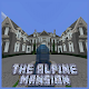 Download MAP The Alpine Mansion For MCPE For PC Windows and Mac 1.0