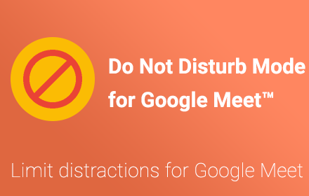 Do Not Disturb Mode for Google Meet™ small promo image