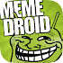 Memedroid - Memes, Gifs, Funny Pics & Meme Maker 5.6.1