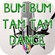 Download Bum Bum Tam Tam Dance For PC Windows and Mac 1.0.1