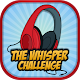 The Whisper Challenge Download on Windows