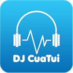 Nghe DJ Nhaccuatui Apk