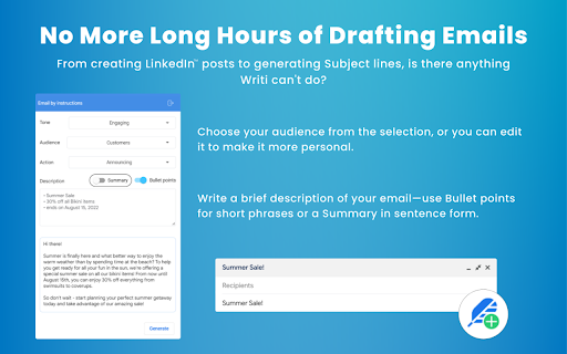 No More Long Hours of Drafting Emails creating LinkedIn” generating Subject anything audience selection, personal. description email—use phrases Summary 