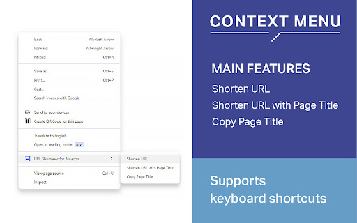 CONTEXT MENU MAIN FEATURES Shorten Shorten Page Copy Page Supports keyboard shortcuts 