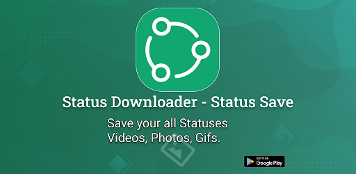 Screenshot Status Downloader Status Save