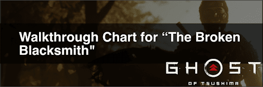 Ghost of Tsushima_Broken Hammer Walkthrough Chart