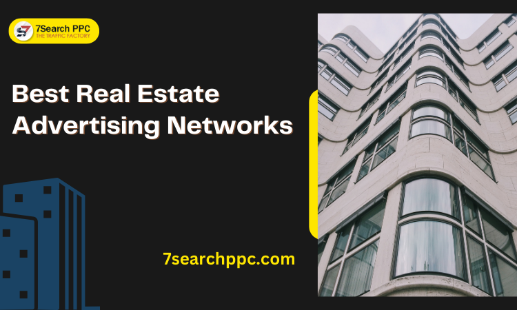 Best Real Estate Advertising Networks in USA