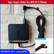 [Chân To] Sạc Laptop Asus 19V 3.42A 65W Vuông Zin Kích Thước Chân Thường To 5.5Mm*2.5Mm [Bảo Hành 12 Tháng]