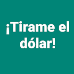 Cover Image of Descargar ¡Tirame el dólar! 0.0.6 APK