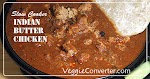 Indian Butter Chicken was pinched from <a href="http://veggieconverter.com/indian-butter-chicken-vegetarian/" target="_blank">veggieconverter.com.</a>