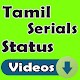 Download Tamil Serial Status Videos 2020 For PC Windows and Mac 1.0