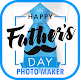 Download Happy Father's Day Photo Maker For PC Windows and Mac 1.0